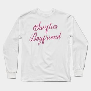 Swifties Boyfriend Long Sleeve T-Shirt